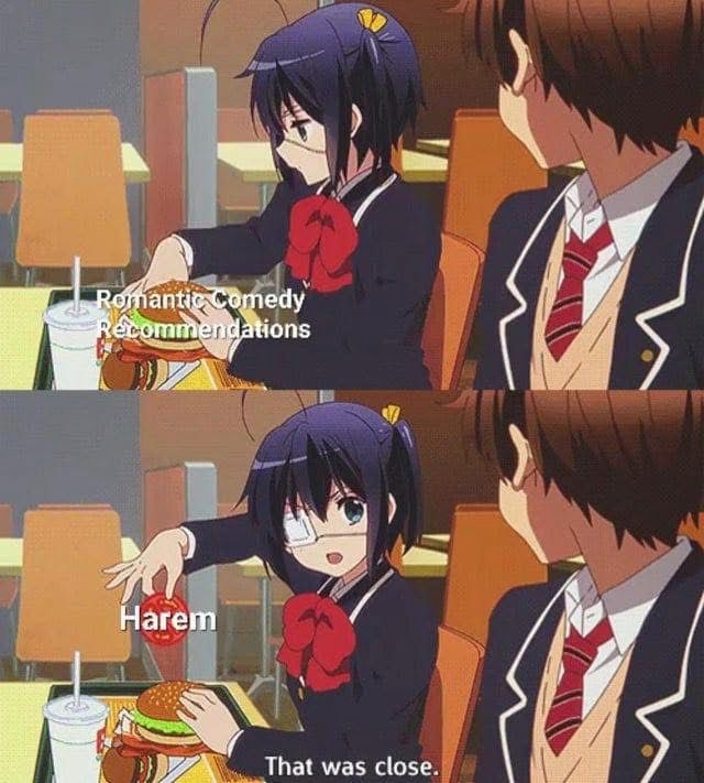 Rikka from Love, Chunibyo & Other Delusions! Pulling a tomato out of a burger and the burger is labeled as Romantic Comedy Recommendations and the tomato is labeled as a Harem and she is saying “That was close”