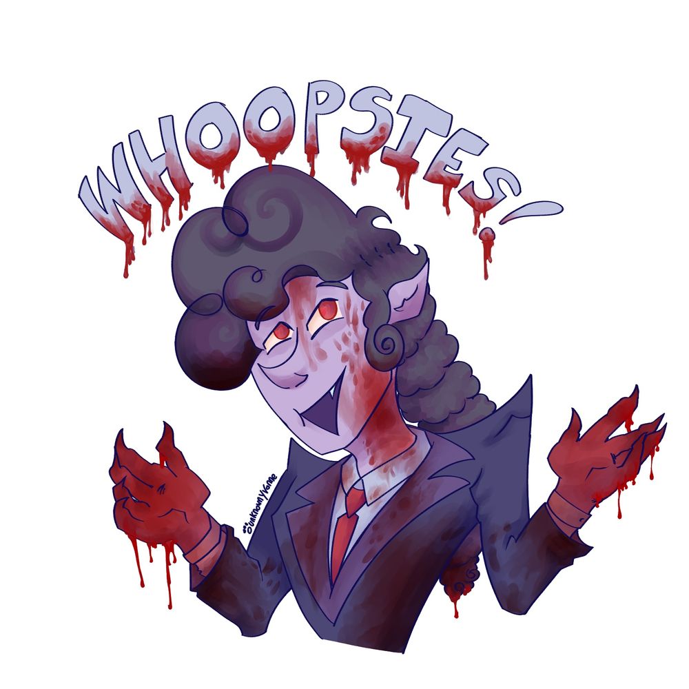 Kayne Malevolent shrugging ‘Innocently’ and looking up, “WHOOPSIES!” above him. White bordered sticker.