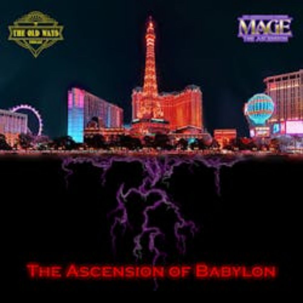 The Old Ways Podcast - Mage: the Ascension of Babylon - Season 1, Episode 12