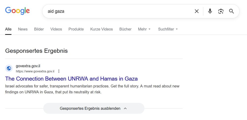 Screenshot einer Google-Suche: Im Suchfeld steht "aid gaza"
Erstes - gesponsertes Ergebnis: "The Connection Between UNRWA and Hamas in Gaza"