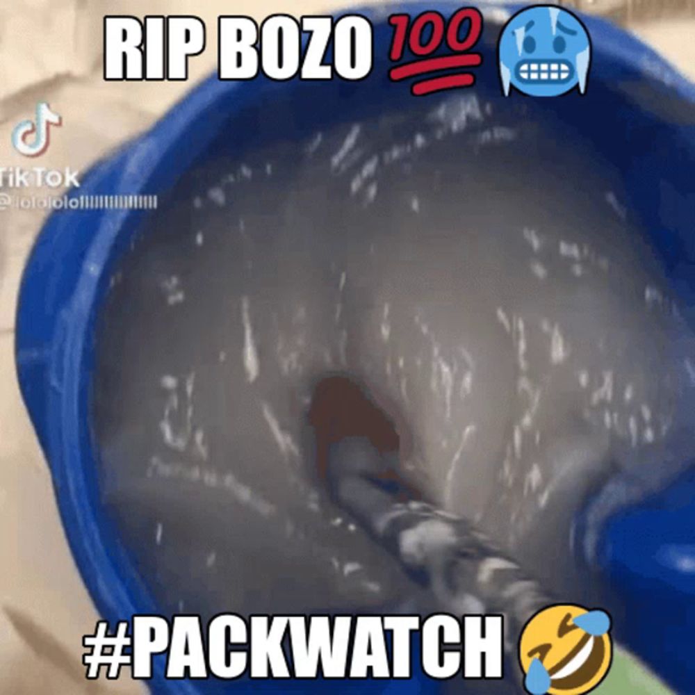 a blue bucket filled with water with the caption rip bozo 100 and #packwatch