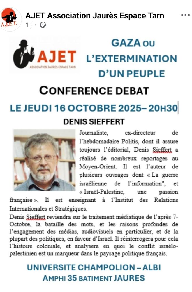 ajet.fr
annonce conférence avec Denis sieffert
Gaza ou l'extermination d un peuple
université Champollion, Albi
a  20 h 30