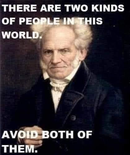 An old painting of a grumpy looking old man. Caption reads:
"There are two types of people in this world.
Avoid both of them."