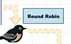 it's a round robin !