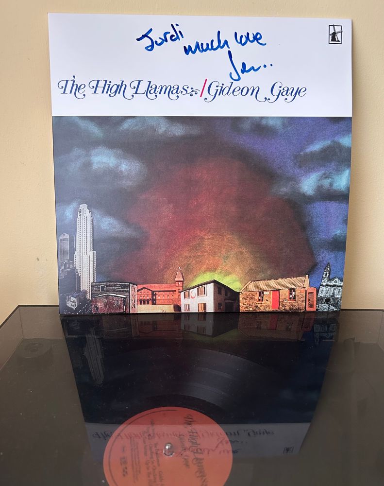 Disco Gideon Gaye de The High Llamas dedicado y firmado por Sean O’Hagan.