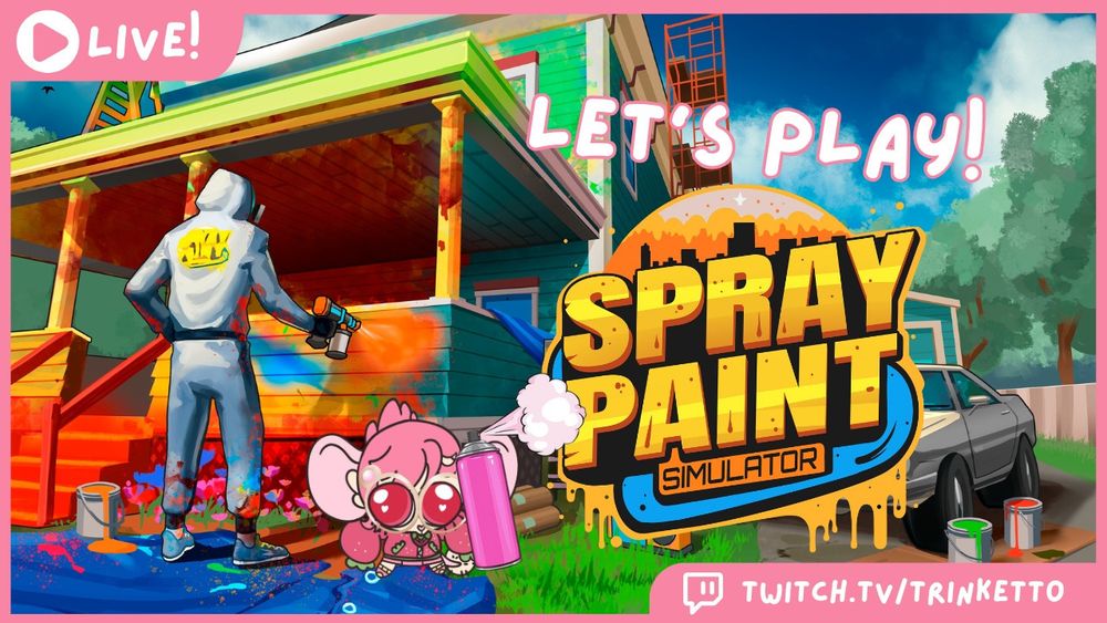 ichiru holding a spray paint can next to a tall guy in a grey suit who is spray painting a house in rainbow colours. there is text to the right of them that says "let's play! spray paint simulator". there is also a pink border around the screen and 2 pink boxes on the left and the right, saying "LIVE!" and "twitch.tv/trinketto"