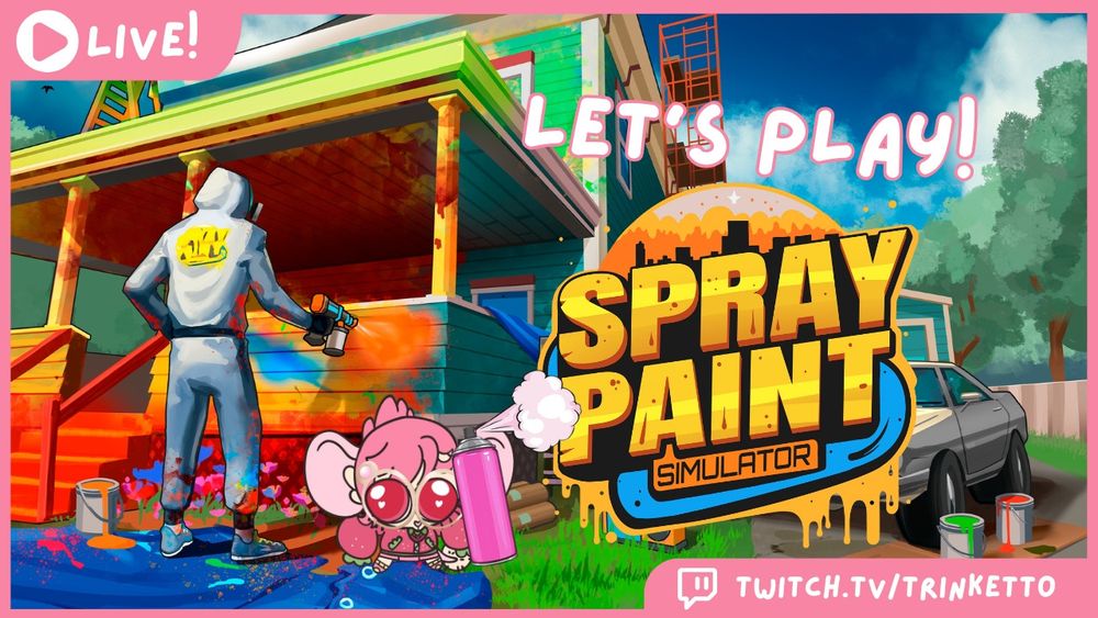 ichiru holding a spray paint can next to a tall guy in a grey suit who is spray painting a house in rainbow colours. there is text to the right of them that says "let's play! spray paint simulator". there is also a pink border around the screen and 2 pink boxes on the left and the right, saying "LIVE!" and "twitch.tv/trinketto"