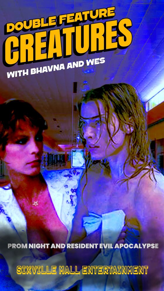 Episode art of Jamie Lee Curtis from PROM NIGHT and Alice from RESIDENT EVIL: APOCALYPSE. The words, "Double Feature Creatures with Bhavna and Wes" on top.