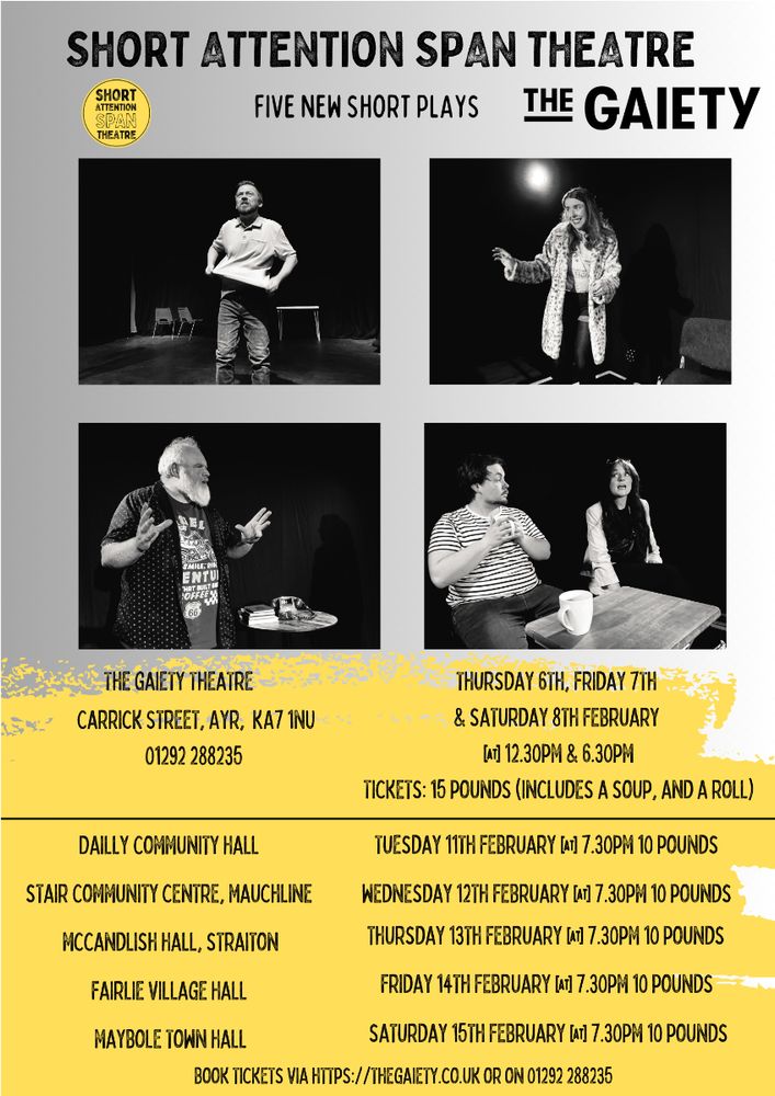 Poster for Short Attention Span’s shows at the Ayr Gaiety 6, 7 & 8 February.