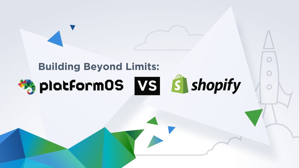 Building Beyond Limits: platformOS vs. Shopify | platformOS