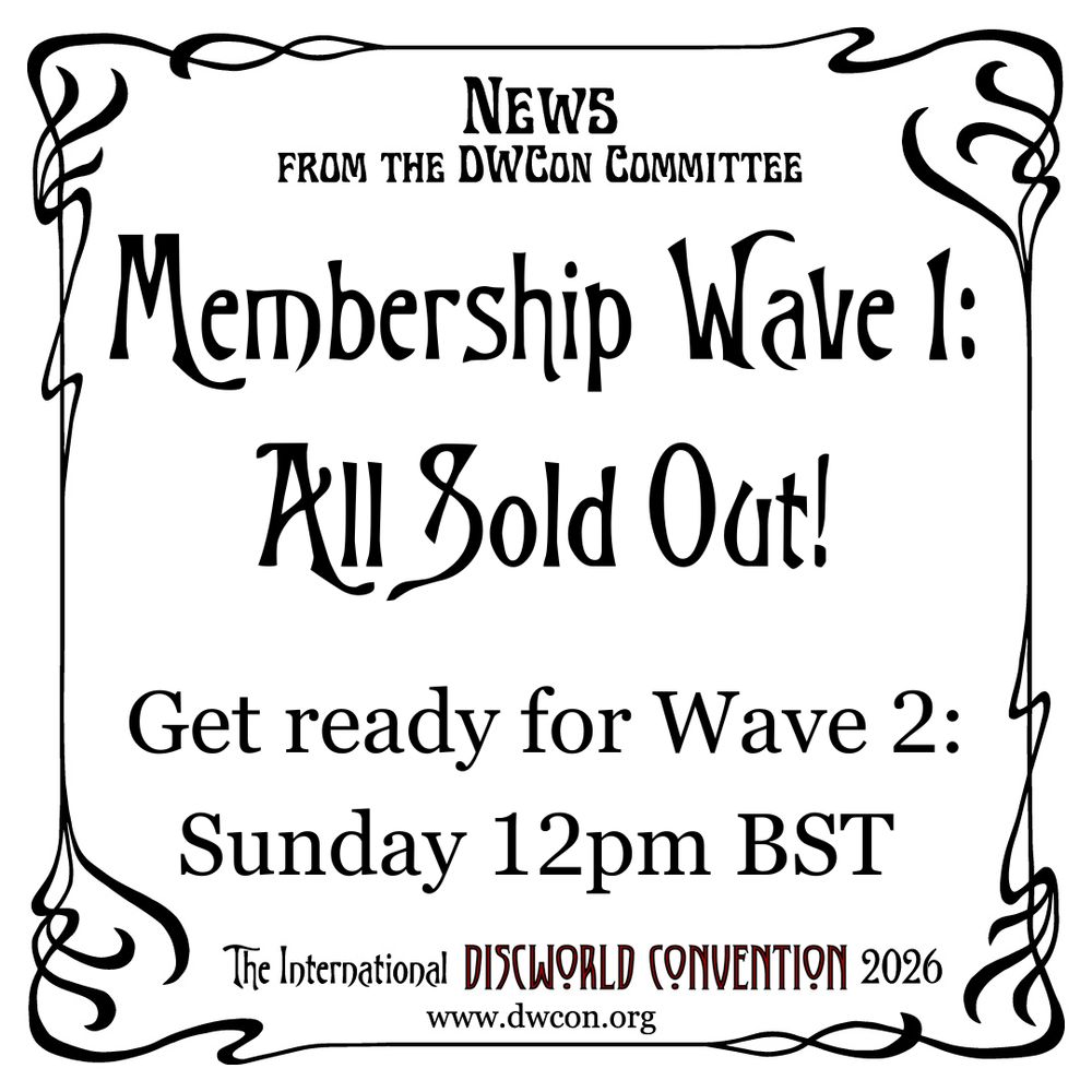 A white square with art nouveau border and text reading "Membership Wave 1: All Sold Out!  Get ready for Wave 2: Sunday 12pm BST"
