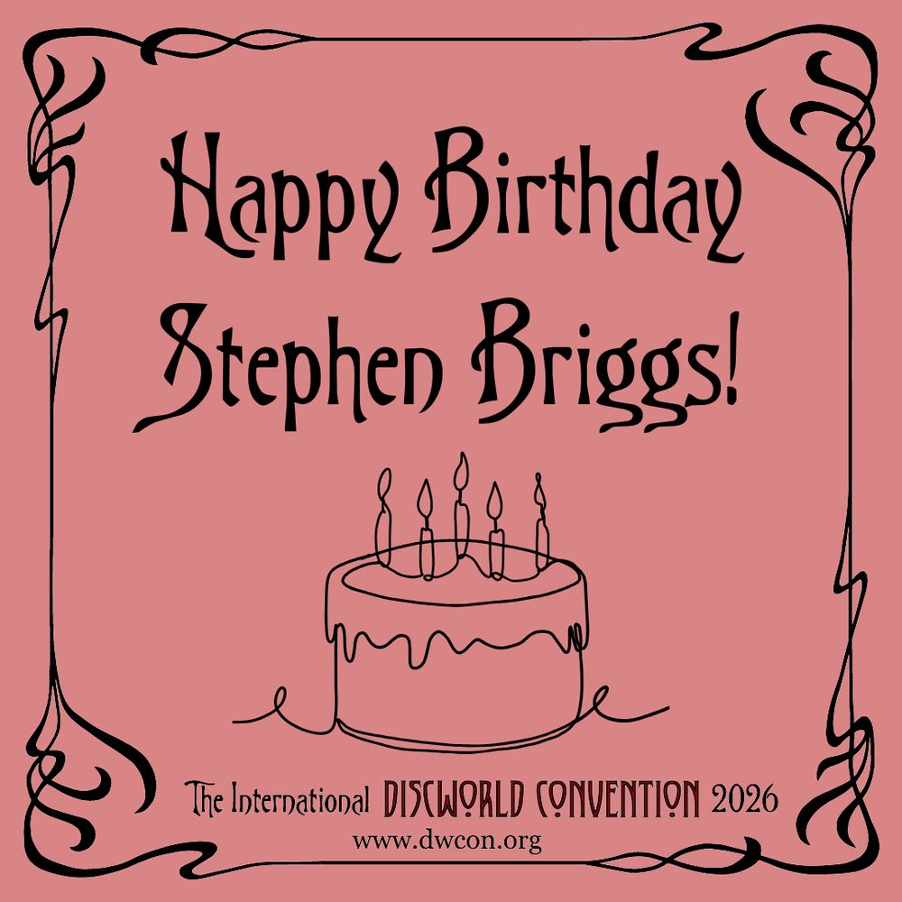 A pale red square with black art nouveau border and text reading: Happy Birthday Stephen Briggs! Underneath is a black line drawing of a cake
