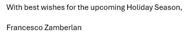 Closing lines in email that say: "With best wishes for the upcoming Holiday Season, Francesco Zamberlan"