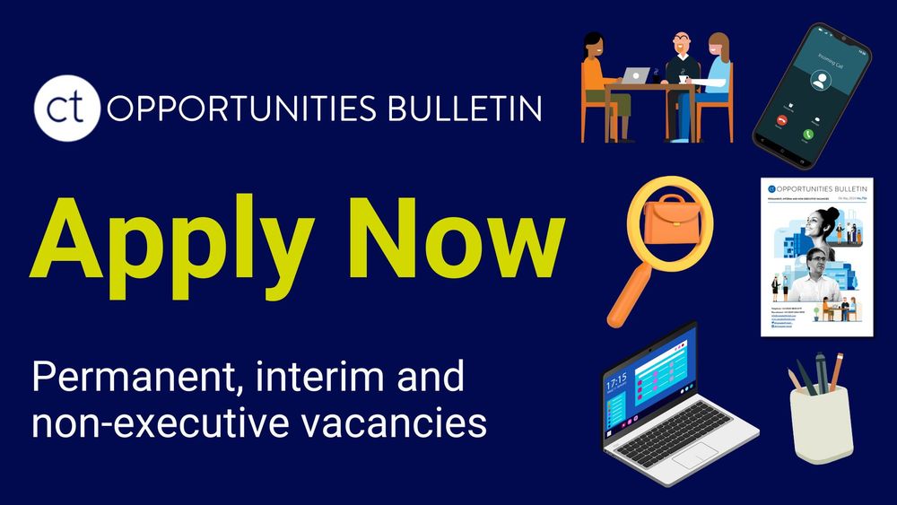 Text saying CT Opportunities Bulletin, Apply Now, Permanent, interim and non-executive vacancies.