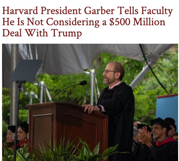 Harvard President Garber Tells Faculty He Is Not Considering a $500 Million Deal With Trump