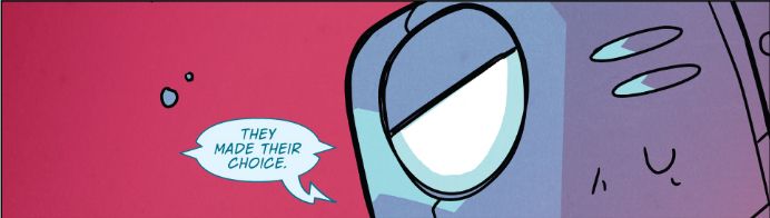 Zoomed in panel with a side profile of Atomic Robo glaring with a word bubble containing the words "They made their choice."