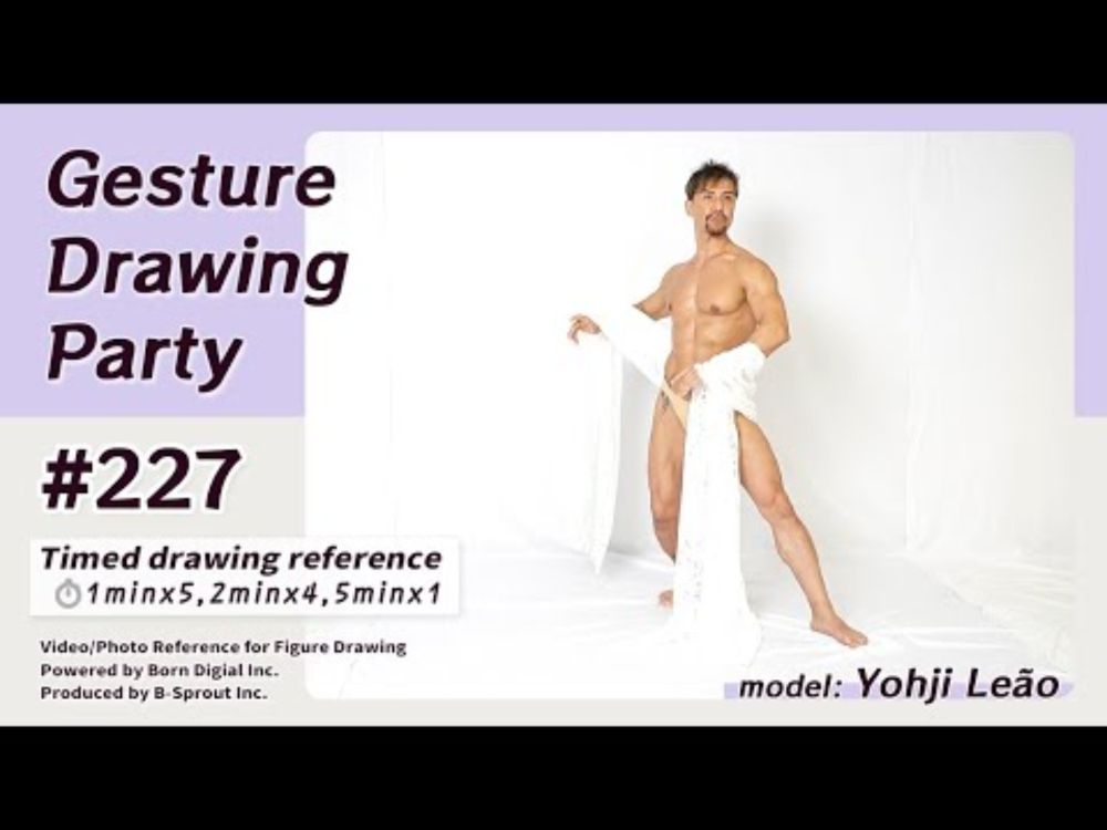 GESture DRAWing Party : #227 Yohji Leão　－Video/Photo Reference for Figure Drawing－