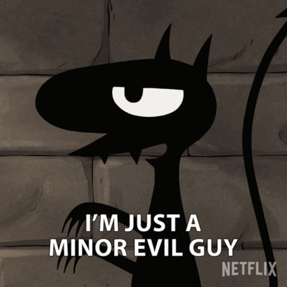 a cartoon of a monster says i 'm just a minor evil guy netflix