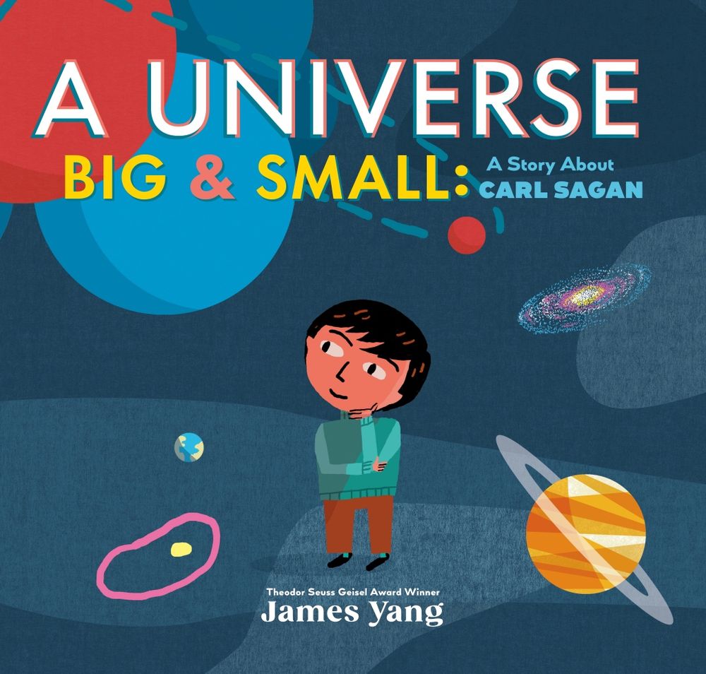 Picture book cover with a young Carl Sagan with thoughtful pose as atoms, cells, planets, and galaxies swirl around him