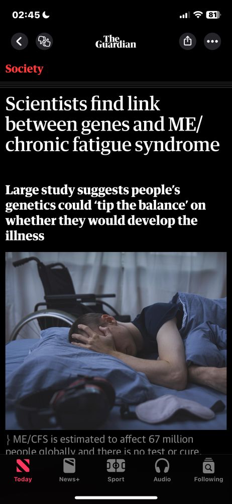 Scientists find link between genes and ME/ chronic fatigue syndrome
Large study suggests people's genetics could 'tip the balance' on whether they would develop the illness.