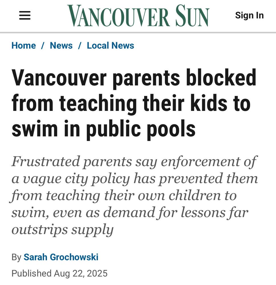 Vancouver Sun

Vancouver parents blocked from teaching their kids to swim in public pools

Frustrated parents say enforcement of a vague city policy has prevented them from teaching their own children to swim, even as demand for lessons outstrips supply

By Sarah Grochowski
Published Aug 22, 2025