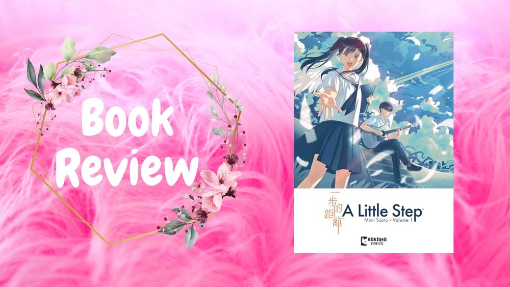 Pink Promo Banner for Twirling Book Princess reviews featuring the Cover for A Little Step, Vol.1 by Mimi Szeto featuring two high school students in school outfits with one of them holding a book and extending a hand and the other playing guitar