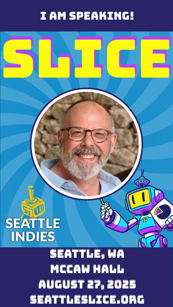 An image of the poster advertising SLICE, the Seattle Loves Indie Creators Expo taking place Wednesday, August 27 before PAX West