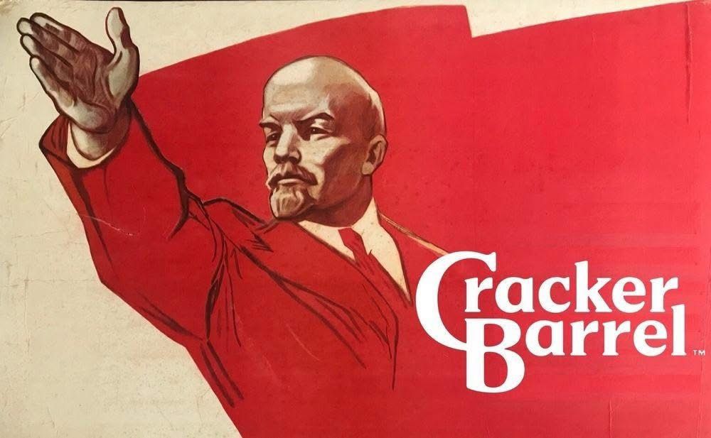 The new Cracker Barrel logo, but it’s a beautiful painting of Lenin 