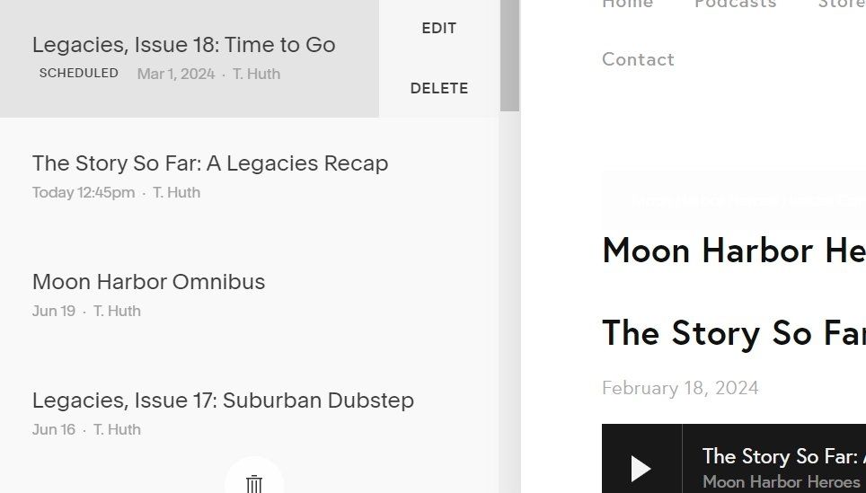 A screenshot of a snippet of a Squarespace page, showing a few episodes of a podcast in a queue, including the already released episode The Story So Far: A Legacies Recap and Legacies, Issue 18: Time to Go, scheduled for release on March 1st.