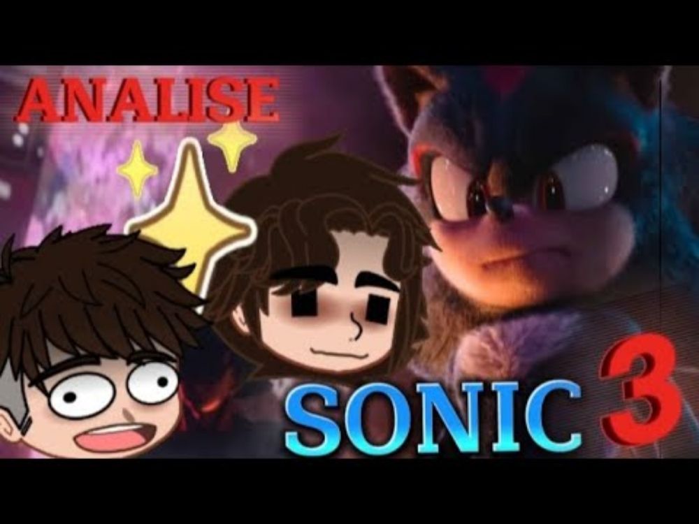 ANALISE: Sonic 3: o Filme | LuxZ Gc Ft:@Canetaincrivel