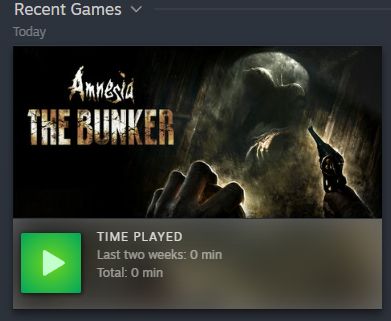 Amnesia the bunker, ominously in my steam library