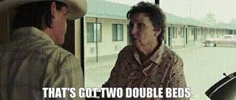 hotel clerk in No Country for Old Men telling the main character the room he wants has 2 double beds