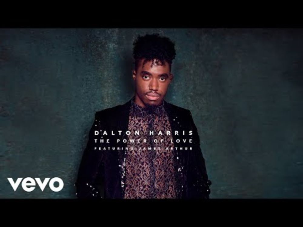 Dalton Harris - The Power of Love (Audio) ft. James Arthur