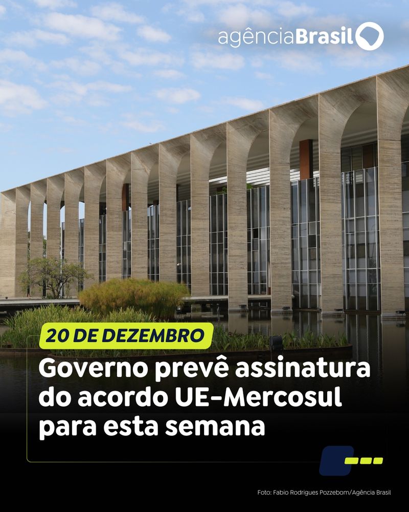 Fotografia mostra Palácio do Itamaraty. Na parte inferior, está escrito: “20 DE DEZEMBRO - Governo prevê assinatura do acordo UE-Mercosul para esta semana”.