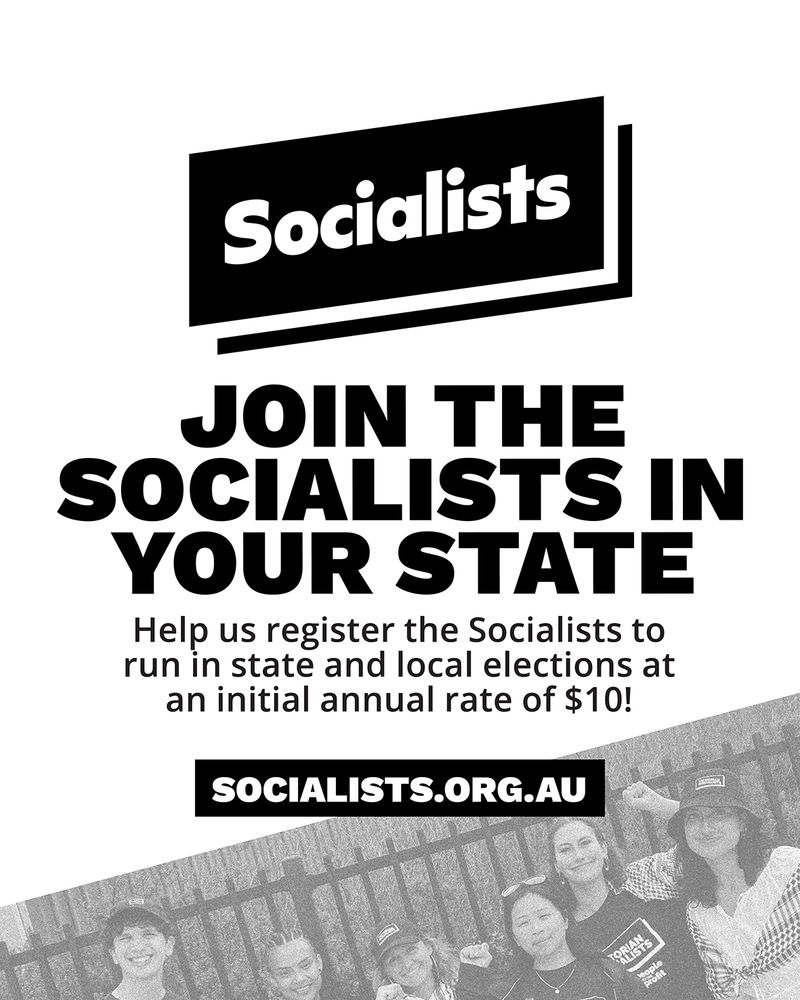 A graphic encouraging people to join the Socialists in states and territories across Australia via the website socialists.org.au
