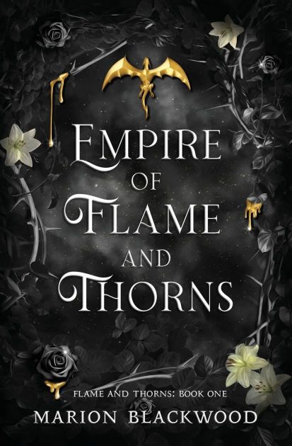 Cover of Empire of Flame and Thorns by Marion Blackwood