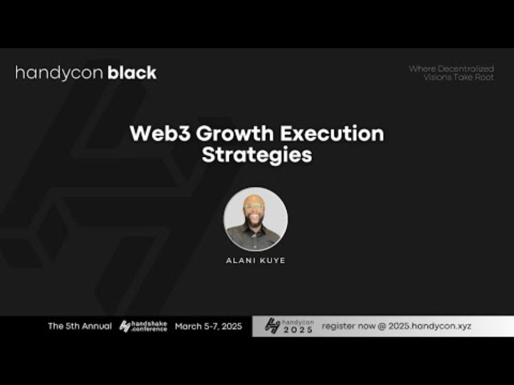 HandyCon 2025 | Day 1 - Web3 Growth Execution Strategies