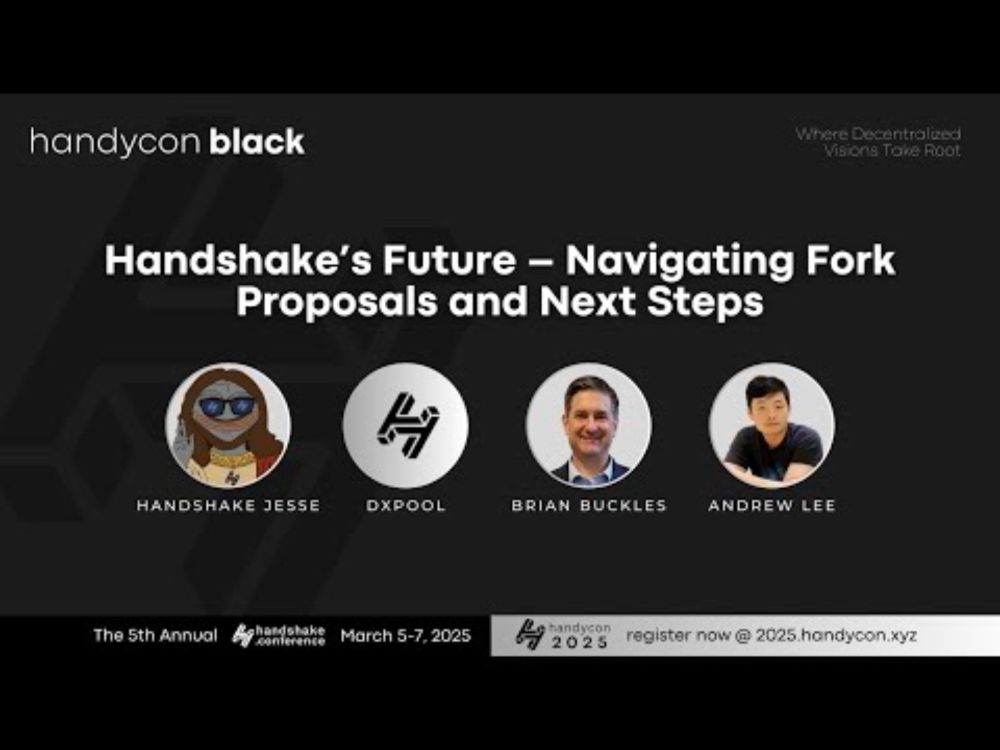 HandyCon 2025 | Day 3 - Handshake’s Future – Navigating Fork Proposals and Next Steps
