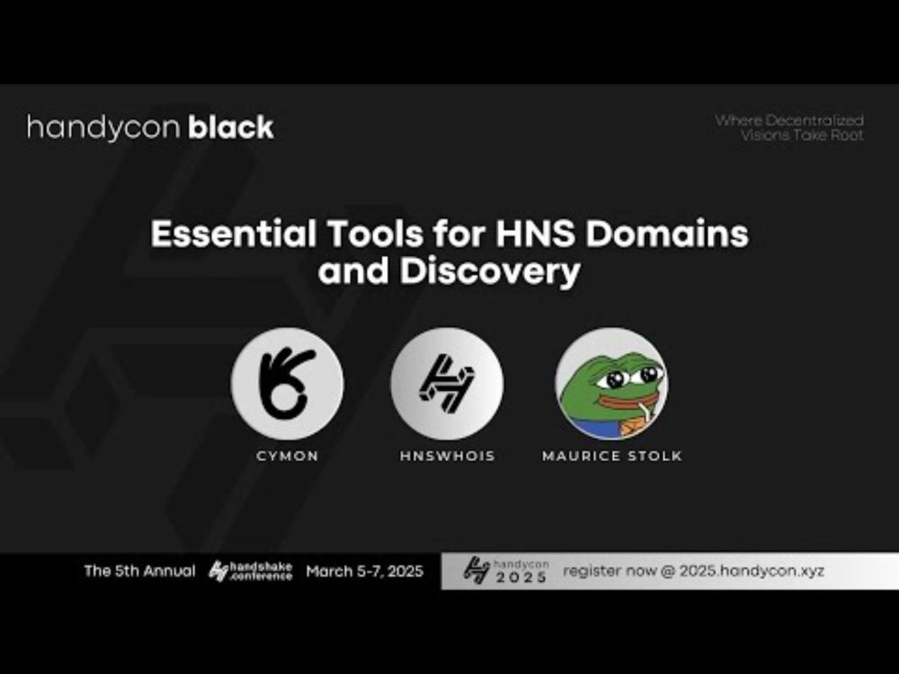 HandyCon 2025 | Day 1 - Essential Tools for HNS Domains and Discovery