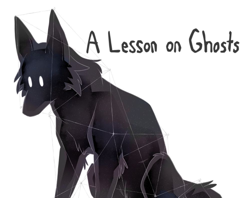 a shadowy/ghostly figure of a dog with the title "a lesson on ghosts"