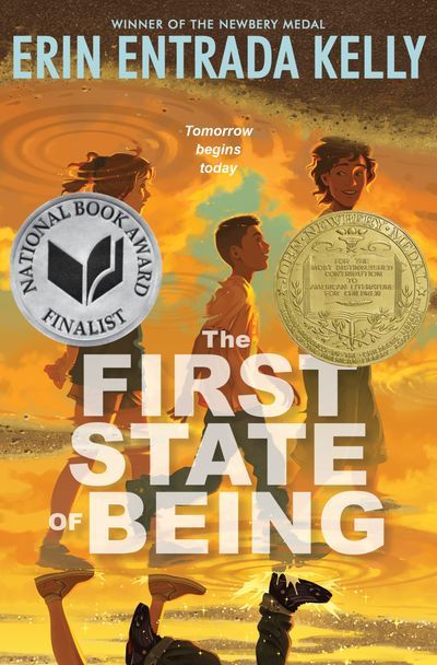 The First State of Being, by Erin Entrada Kelly.