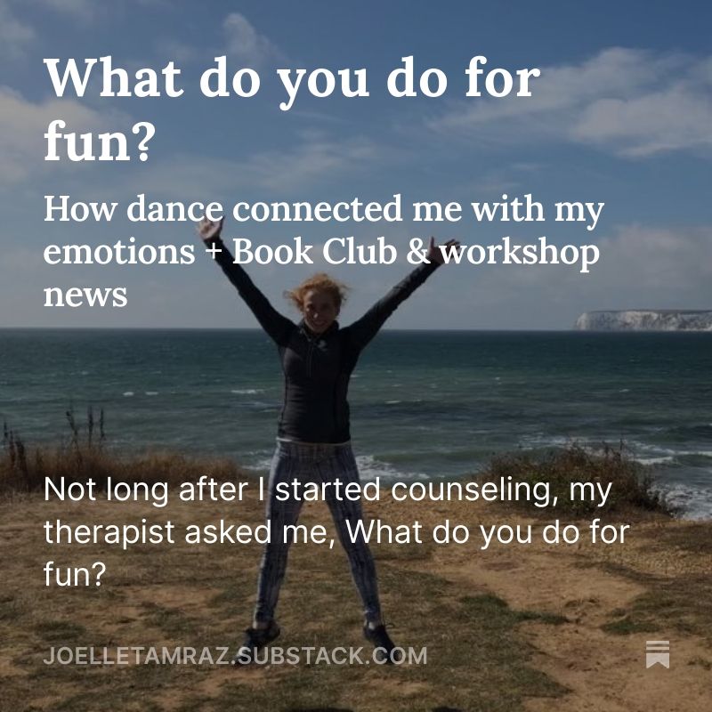 What do you do for fun? Substack post by Joelle Tamraz