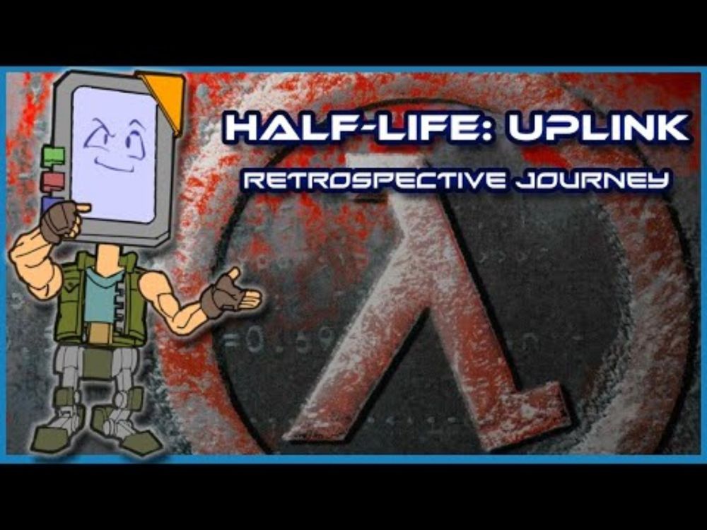 Half Life: Uplink Retrospective Narrative Journey
