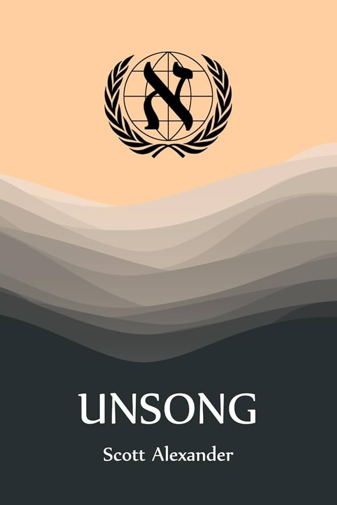 UNSONG by Scott Alexander