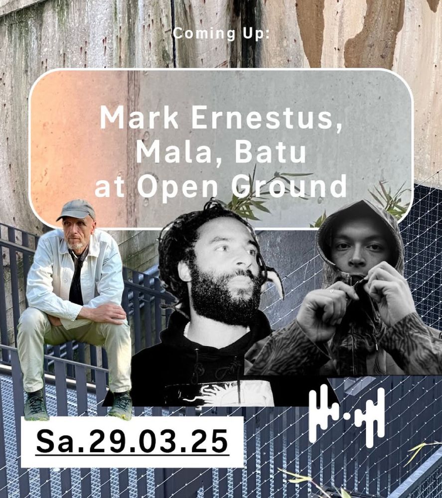 Saturday, March 29th at Open Ground:
Mark Ernestus
Mala
Batu