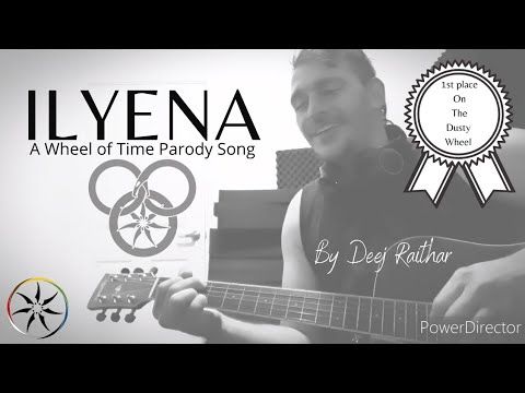 ILYENA! A WHEEL OF TIME PARODY - THE WINNER OF THE DUSTY WHEEL SONG COMPETITION