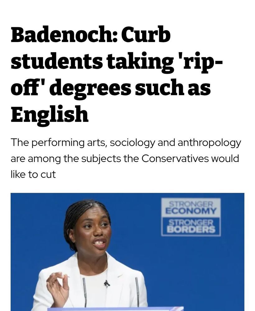 A news headline

Badenoch: Curb Students taking 'rip-off' degrees such as English