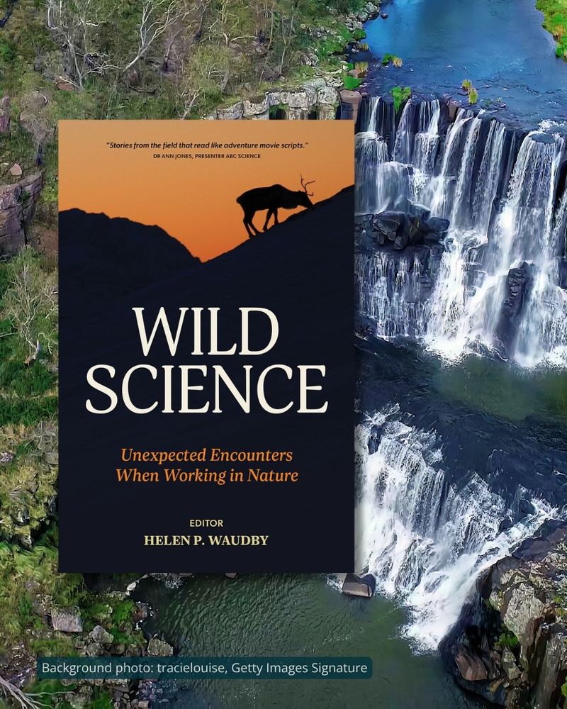 The cover of the book Wild Science, featuring a silhouette of a grazing reindeer on a mountain slope, over a background photograph of Ebor Falls in Guy Fawkes River National Park, New South Wale, taken by tracielouise, Getty Images Signature.