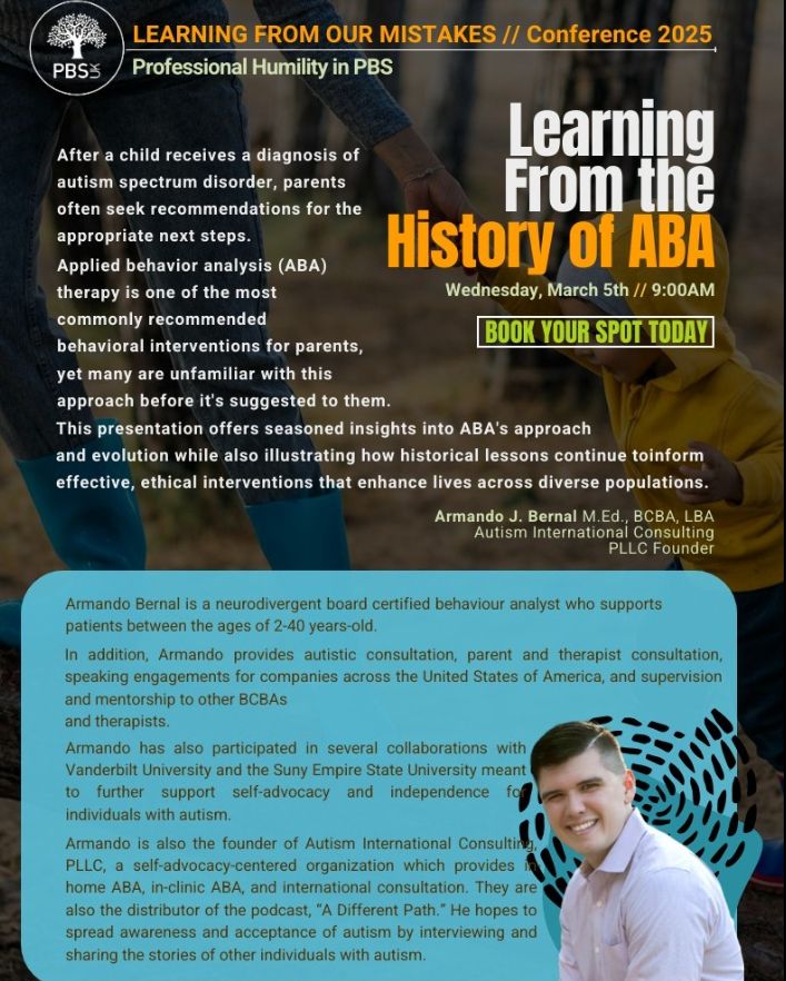  A poster from PBS UK for their conference 2025, promoting an ABA session called "Learning from the history of ABA" and claiming that ABA offers 'effective, ethical interventions that enhance lives...'