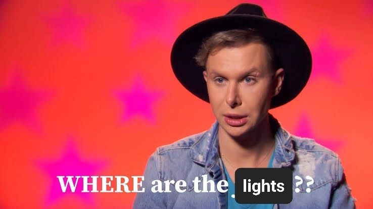 Trinity the tuck meme of "where are the jokes" but replacing "jokes" for "lights"